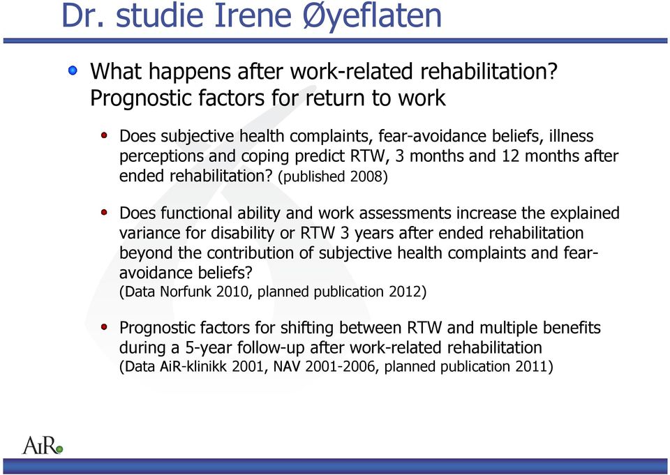 rehabilitation?