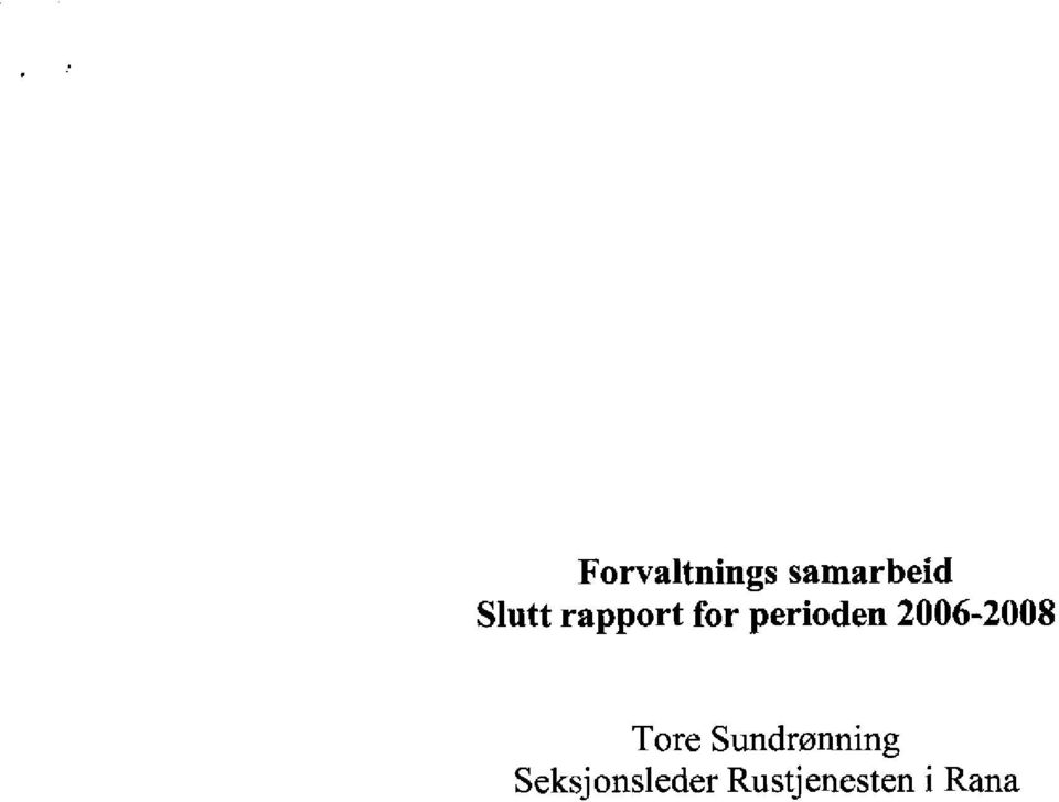 2006-2008 Tore Sundrønning