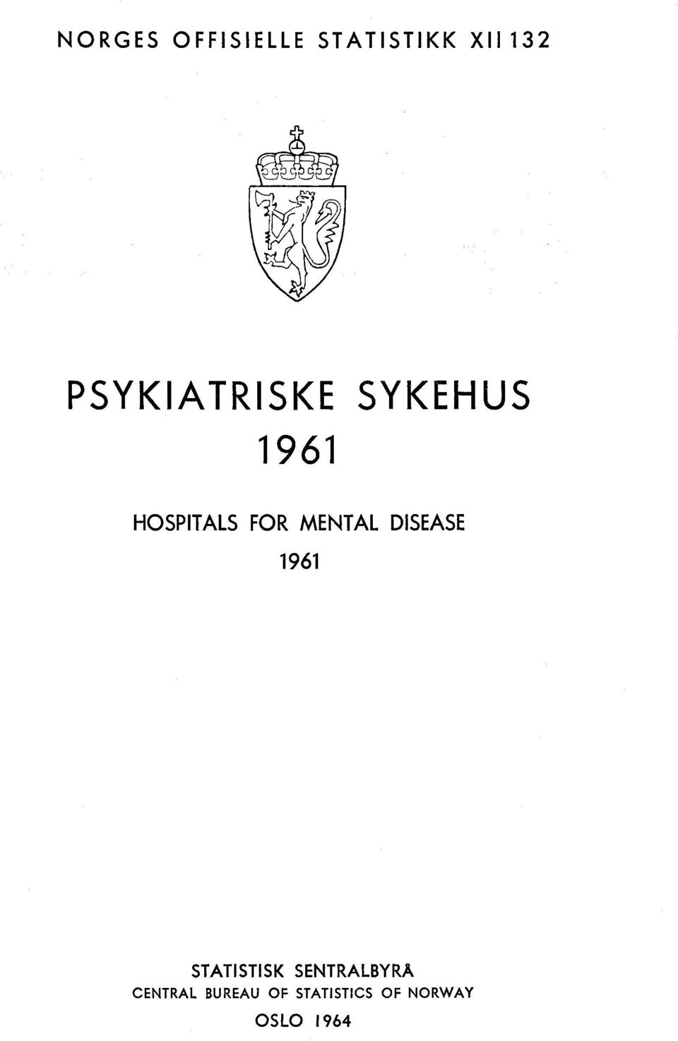 MENTAL DISEASE 1961 STATISTISK