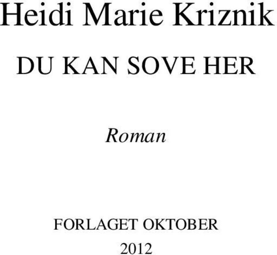 SOVE HER Roman