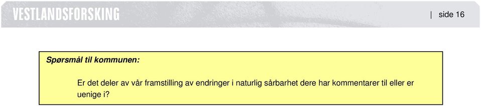 endringer i naturlig sårbarhet dere