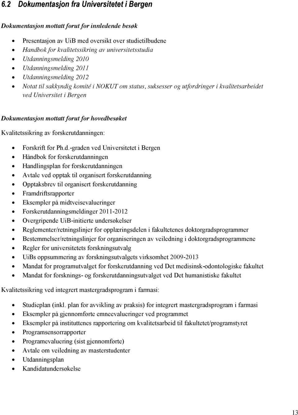 mottatt forut for hovedb