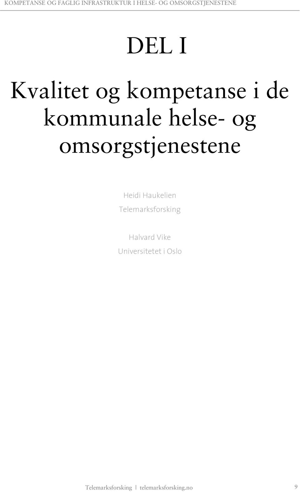 Telemarksforsking Halvard Vike Universitetet