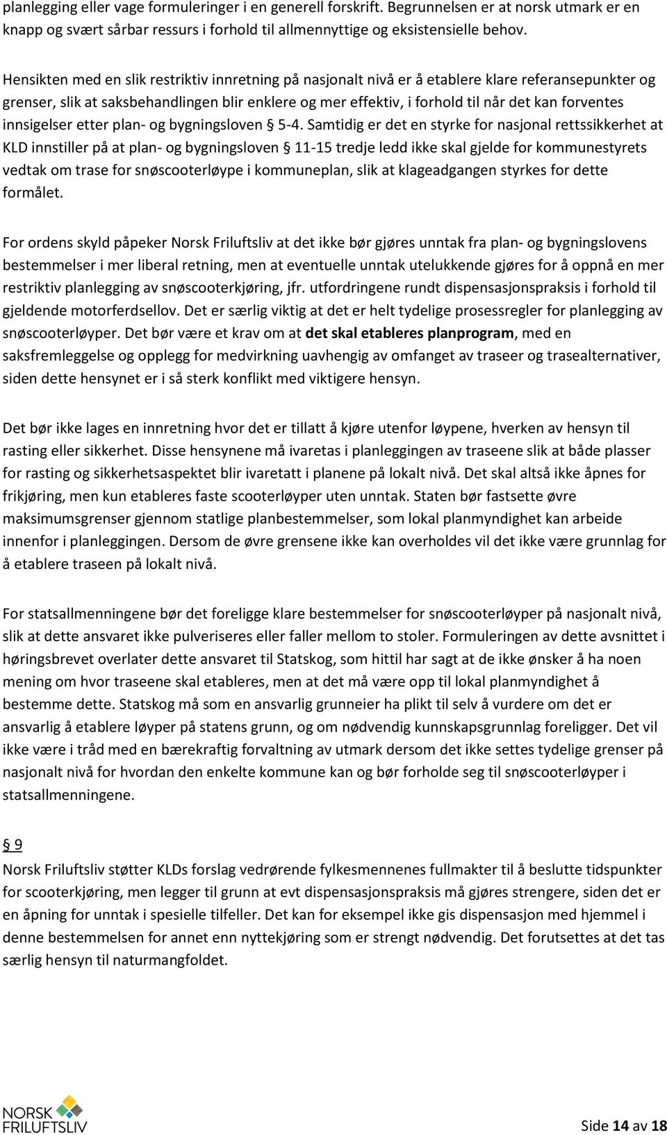 forventes innsigelser etter plan- og bygningsloven 5-4.