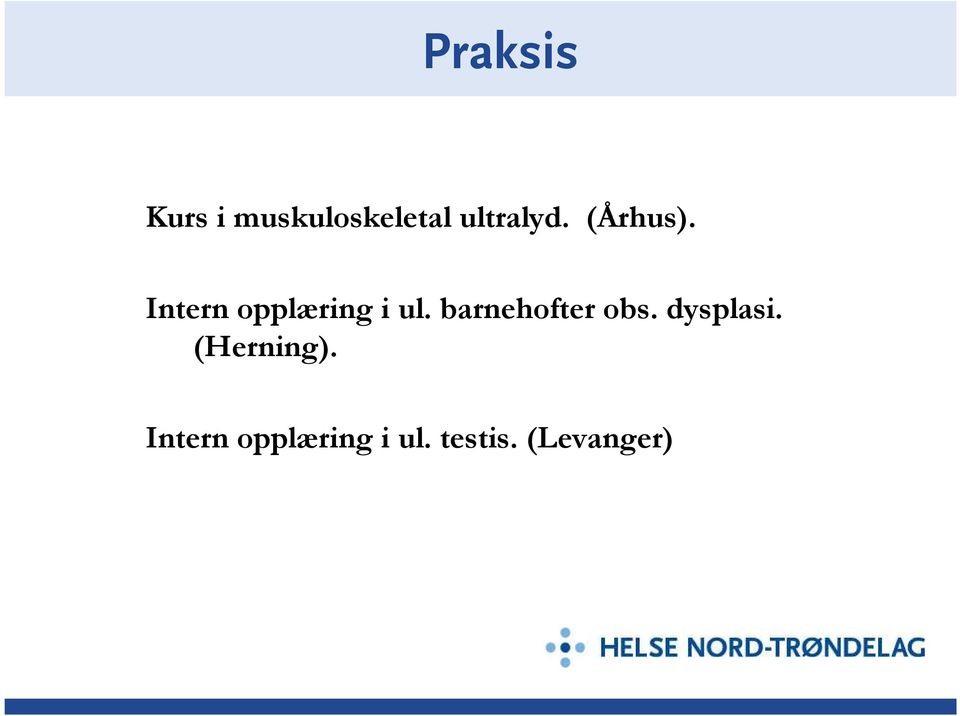 Intern opplæring i ul.