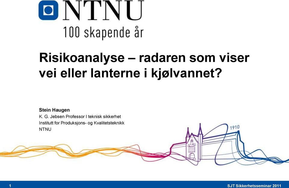 Jebsen Professor I teknisk sikkerhet