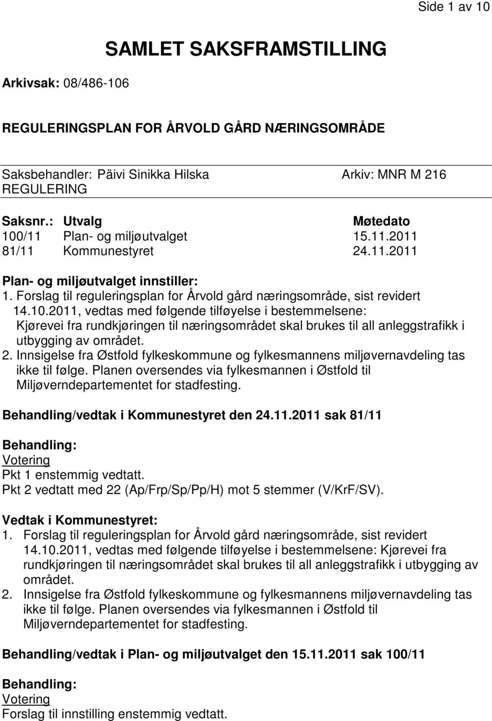 Forslag til reguleringsplan for Årvold gård næringsområde, sist revidert 14.10.