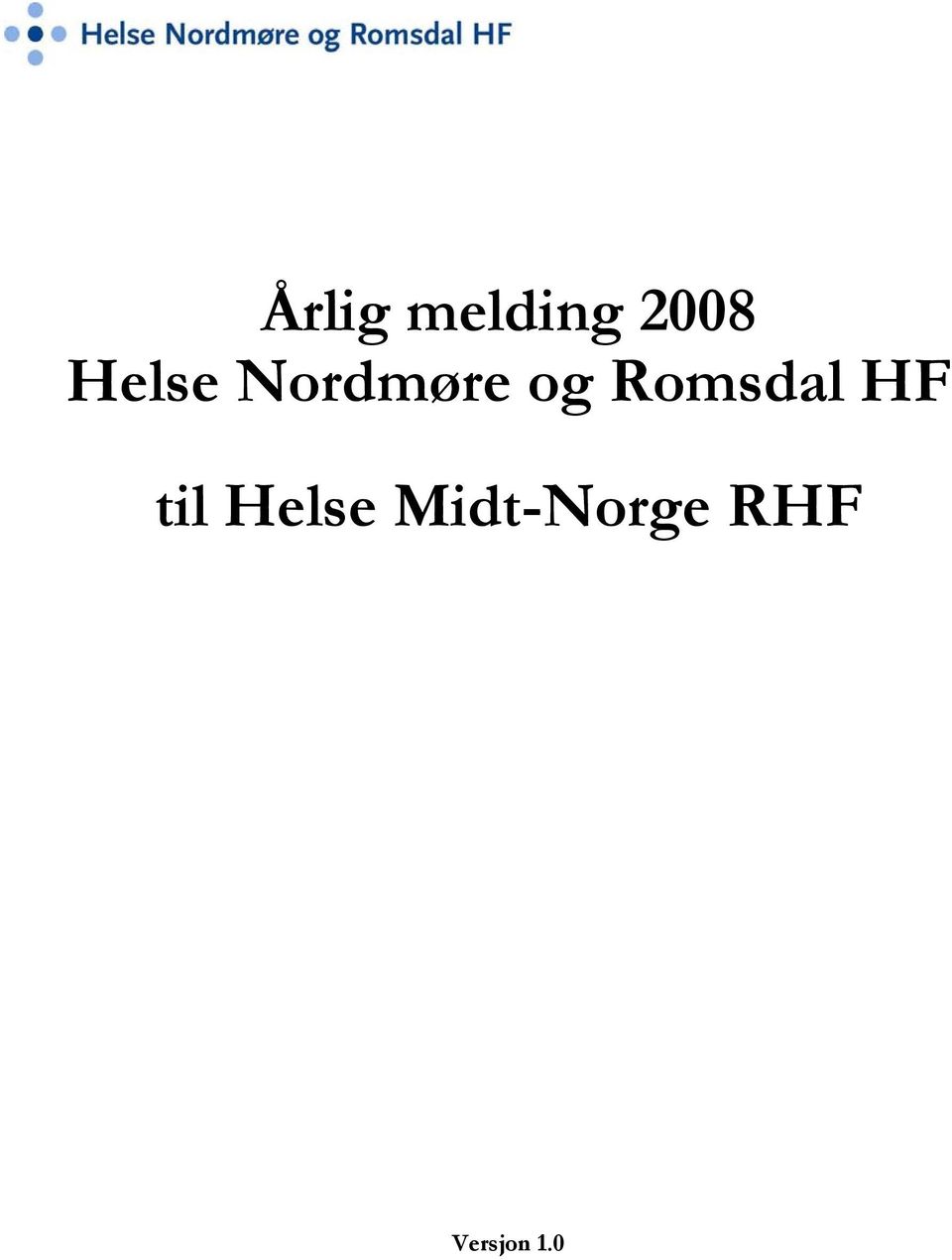 Romsdal HF til Helse