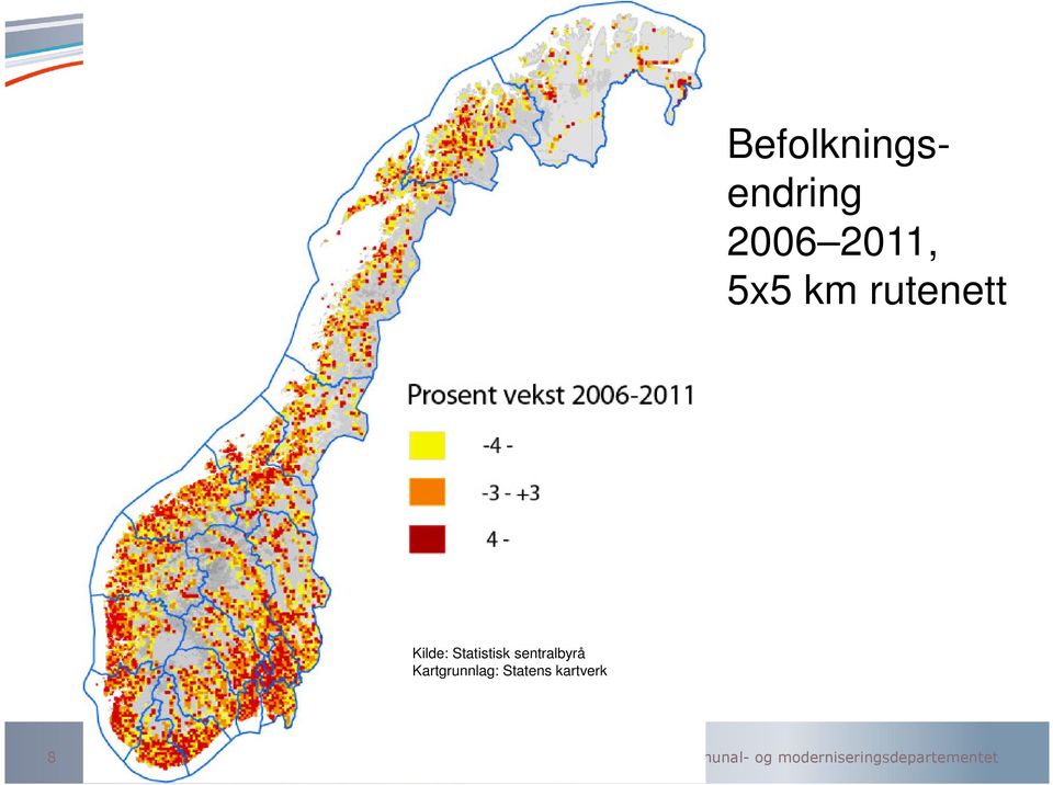 Kilde: Statistisk