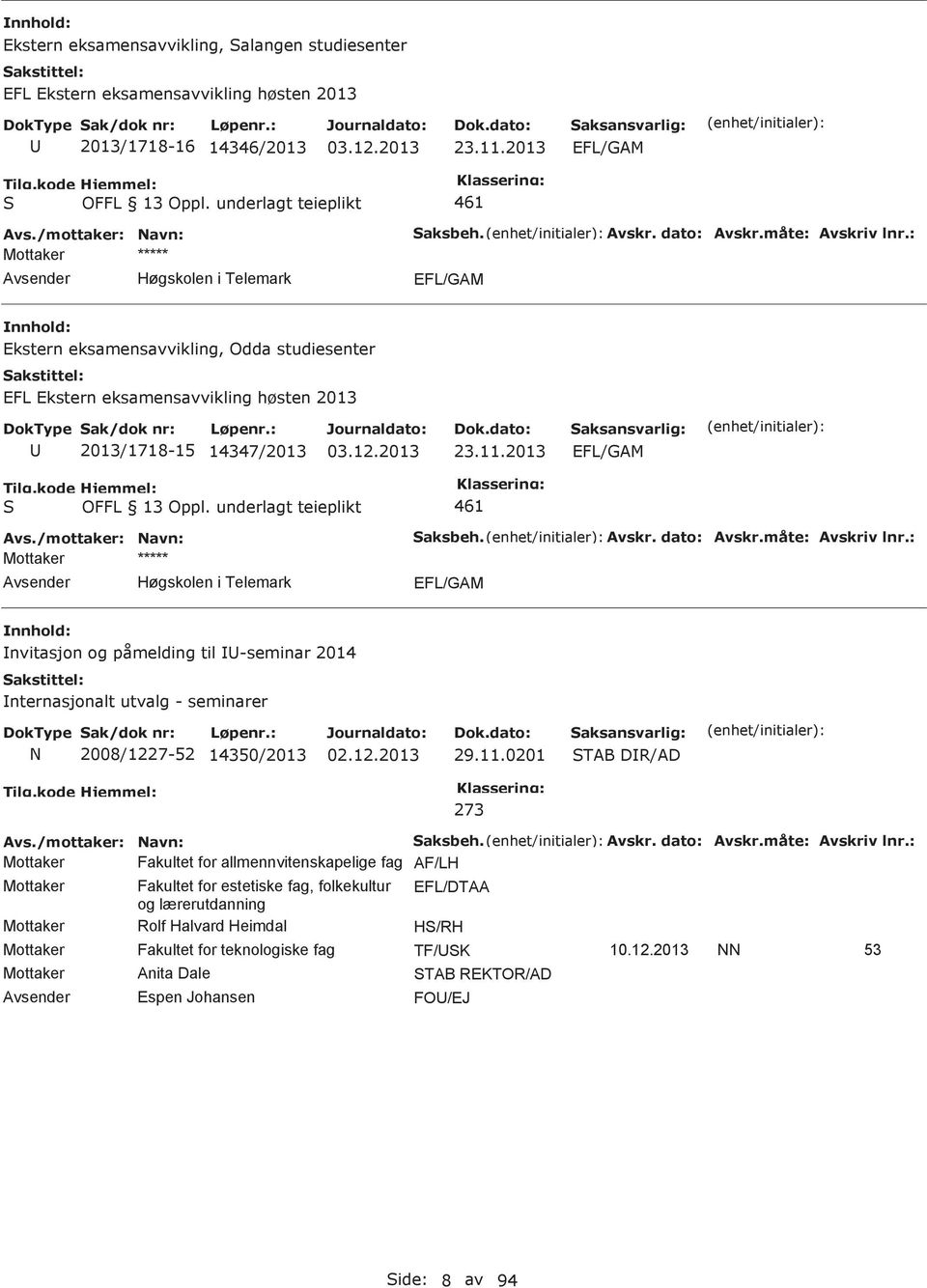 2013 nvitasjon og påmelding til -seminar 2014 nternasjonalt utvalg - seminarer N 2008/1227-14350/2013 29.11.