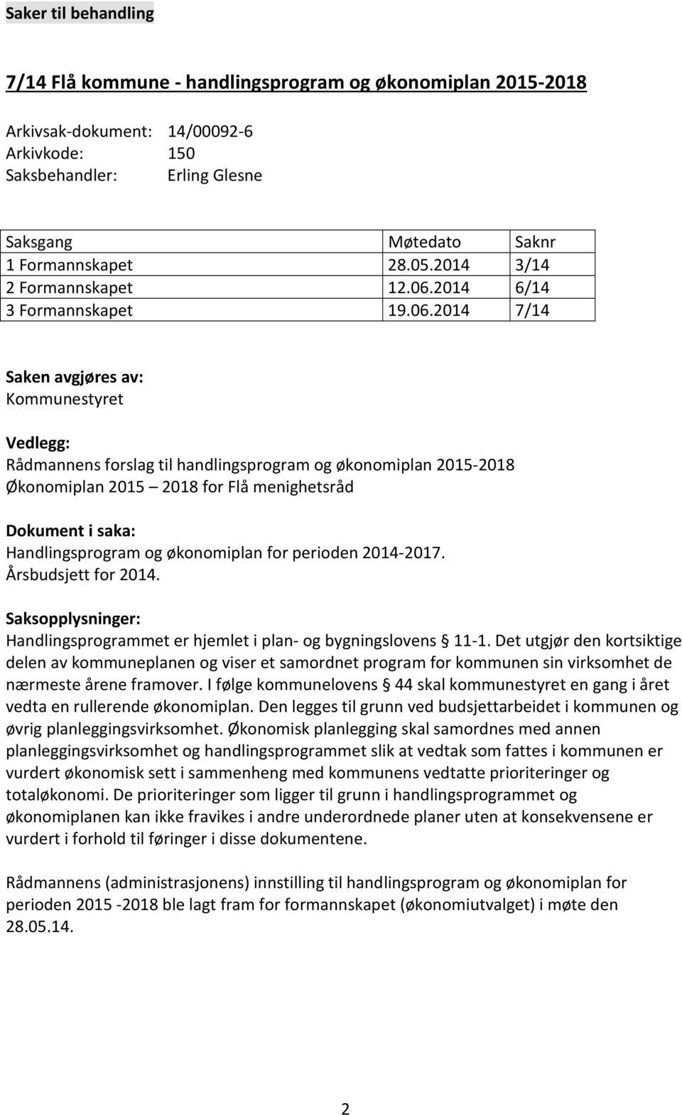 2014 6/14 3 Formannskapet 19.06.