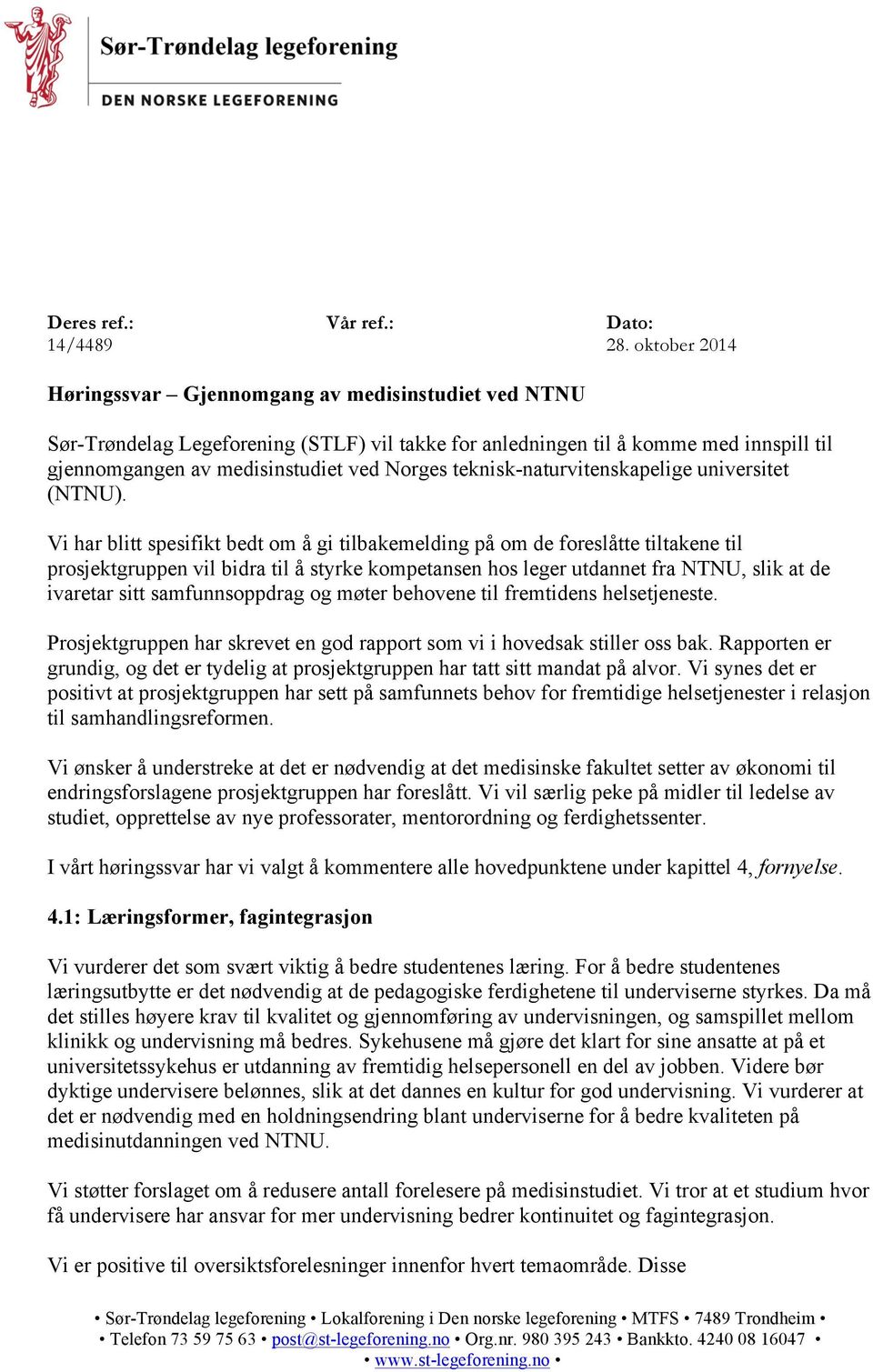 teknisk-naturvitenskapelige universitet (NTNU).