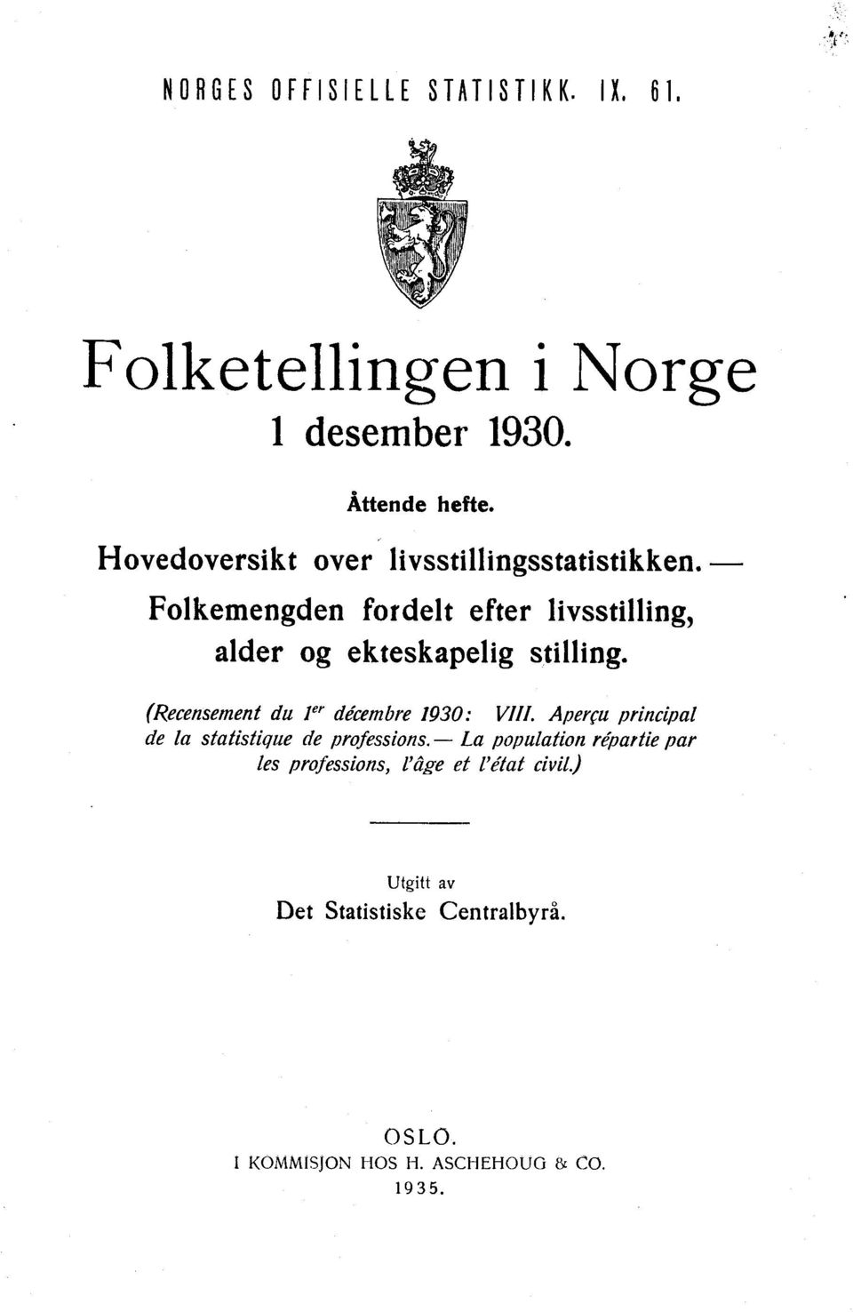 Folkemengden fordelt efter livsstilling, alder og ekteskapelig stillin (Recensement du er décembre 90: VIII.