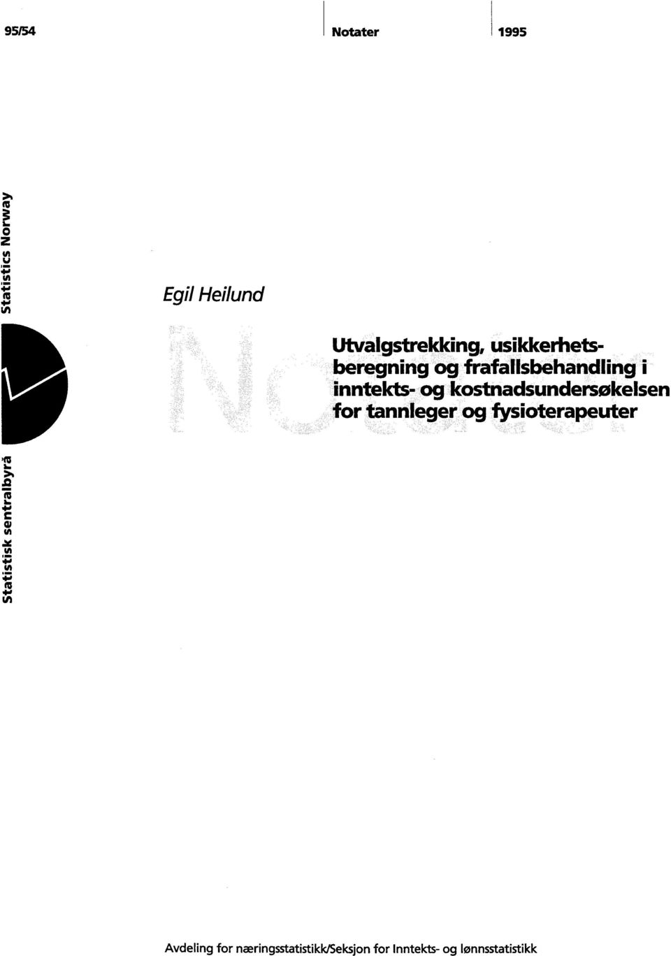 kostnadsundersøkelsen for tannleger Ø fysioterapeuter