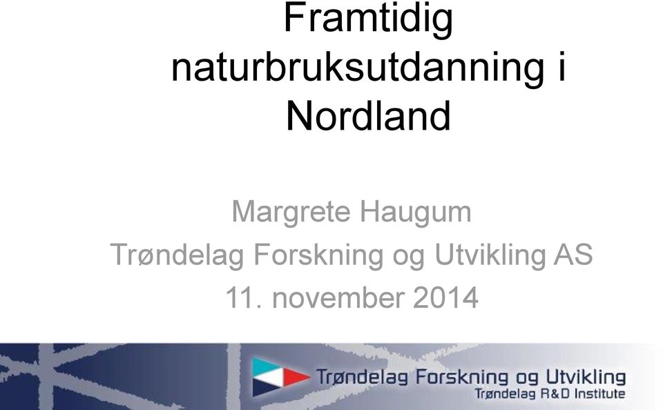 Nordland Margrete Haugum