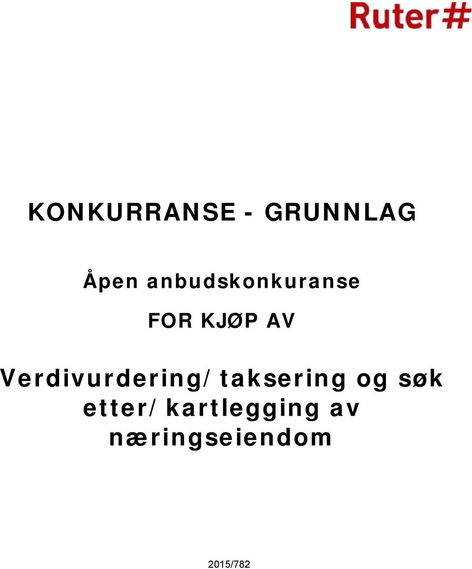 Verdivurdering/taksering og søk