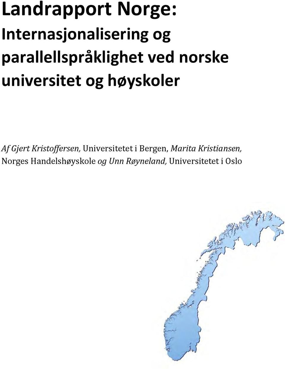 Af Gjert Kristoffersen, Universitetet i Bergen, Marita