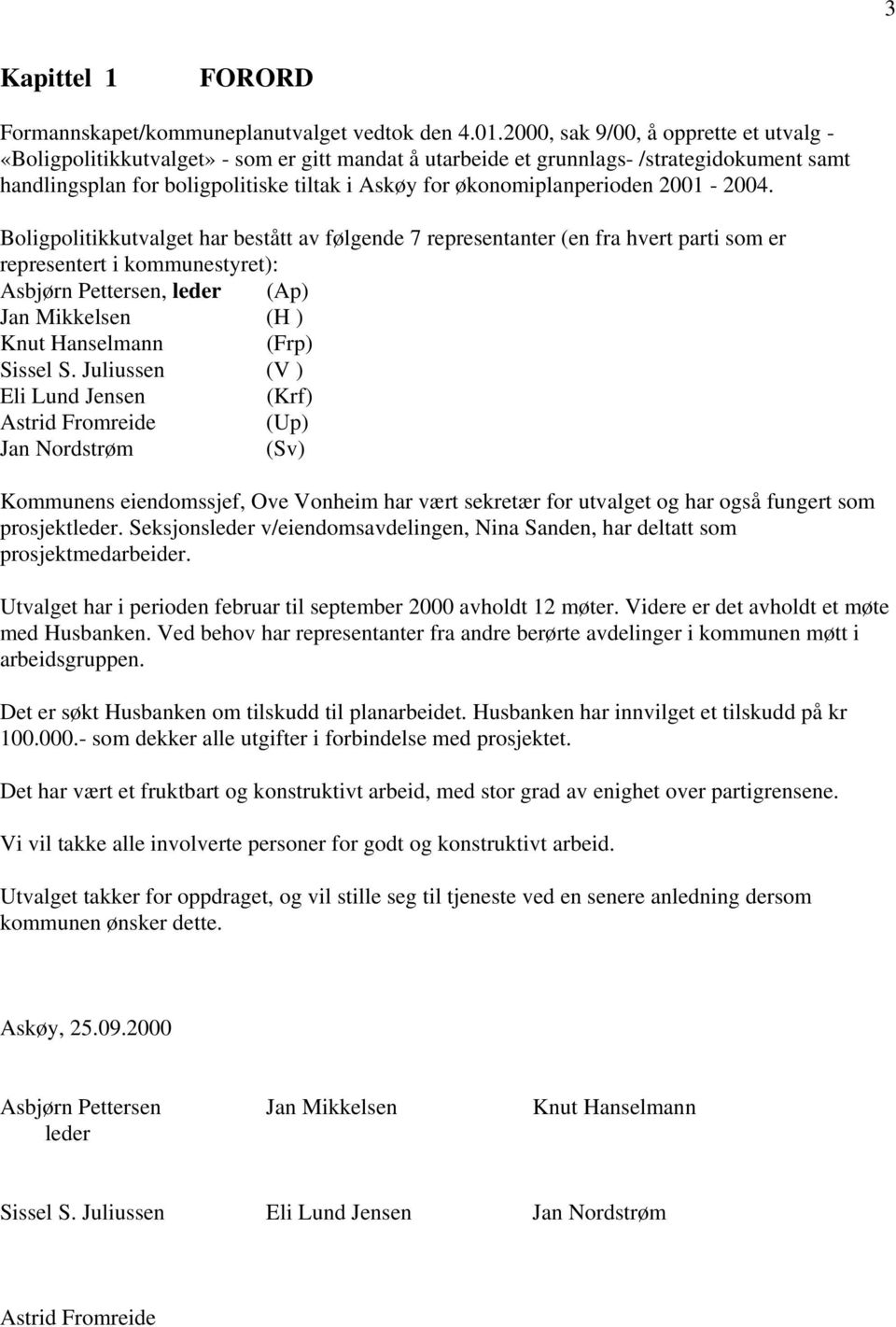 økonomiplanperioden 2001-2004.