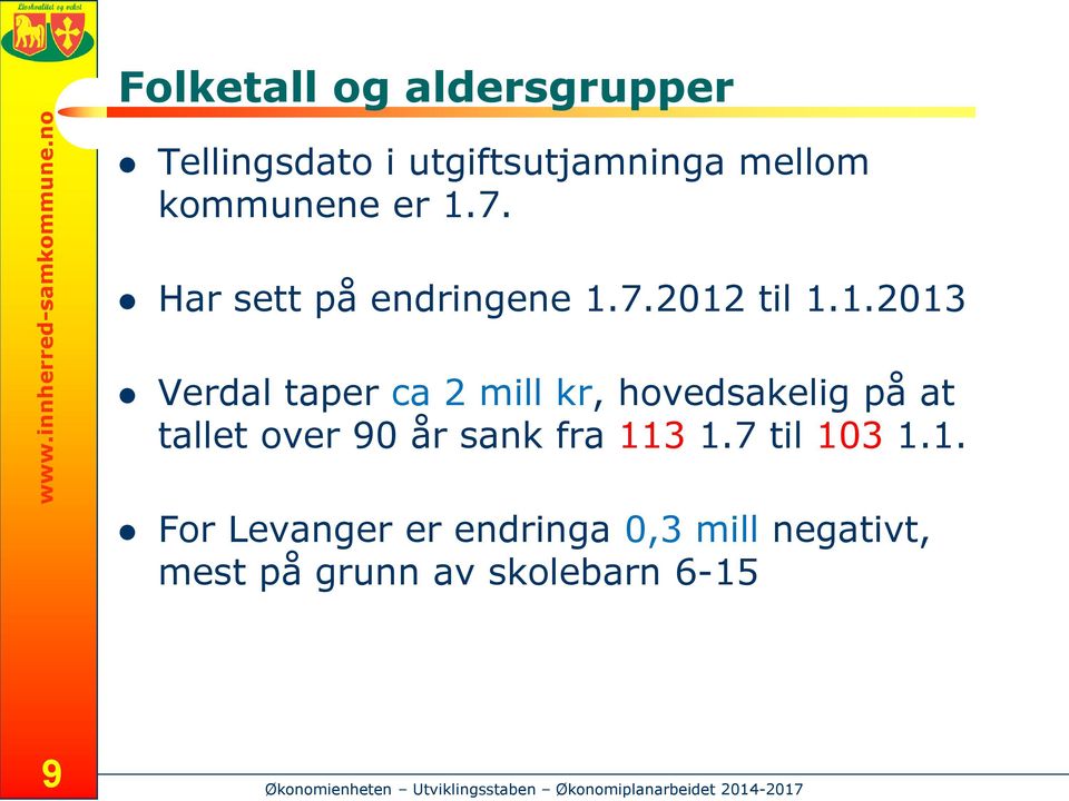 7. Har sett på endringene 1.