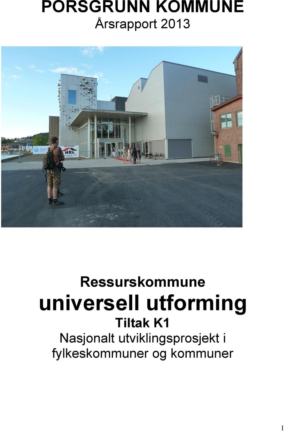 utforming Tiltak K1 Nasjonalt