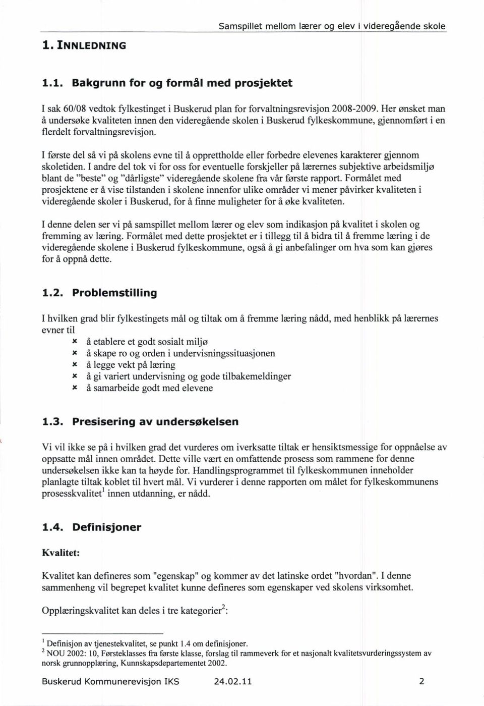 I første del så vi på skolens evne til å opprettholde eller forbedre elevenes karakterer gjennom skoletiden.