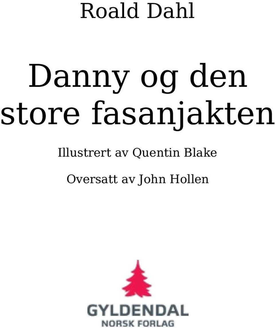 Illustrert av Quentin