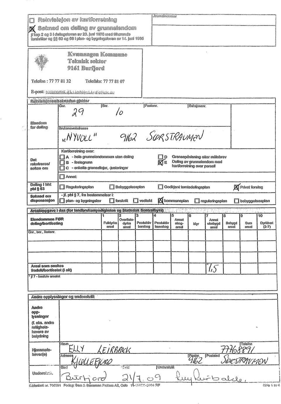 EenzieDuira f4,5- Bruksnevnfadresse N va- CW62 C57k5-17e9ilAkni Det rek-viesres/ søkes offin Deling bbt pb1 63 Søknad om dispensasjon Iopave idaa ind bkruksikrbøl åtføeif.