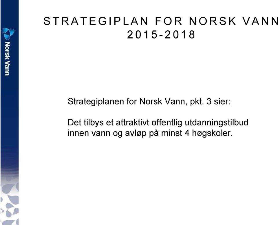 3 sier: Det tilbys et attraktivt offentlig