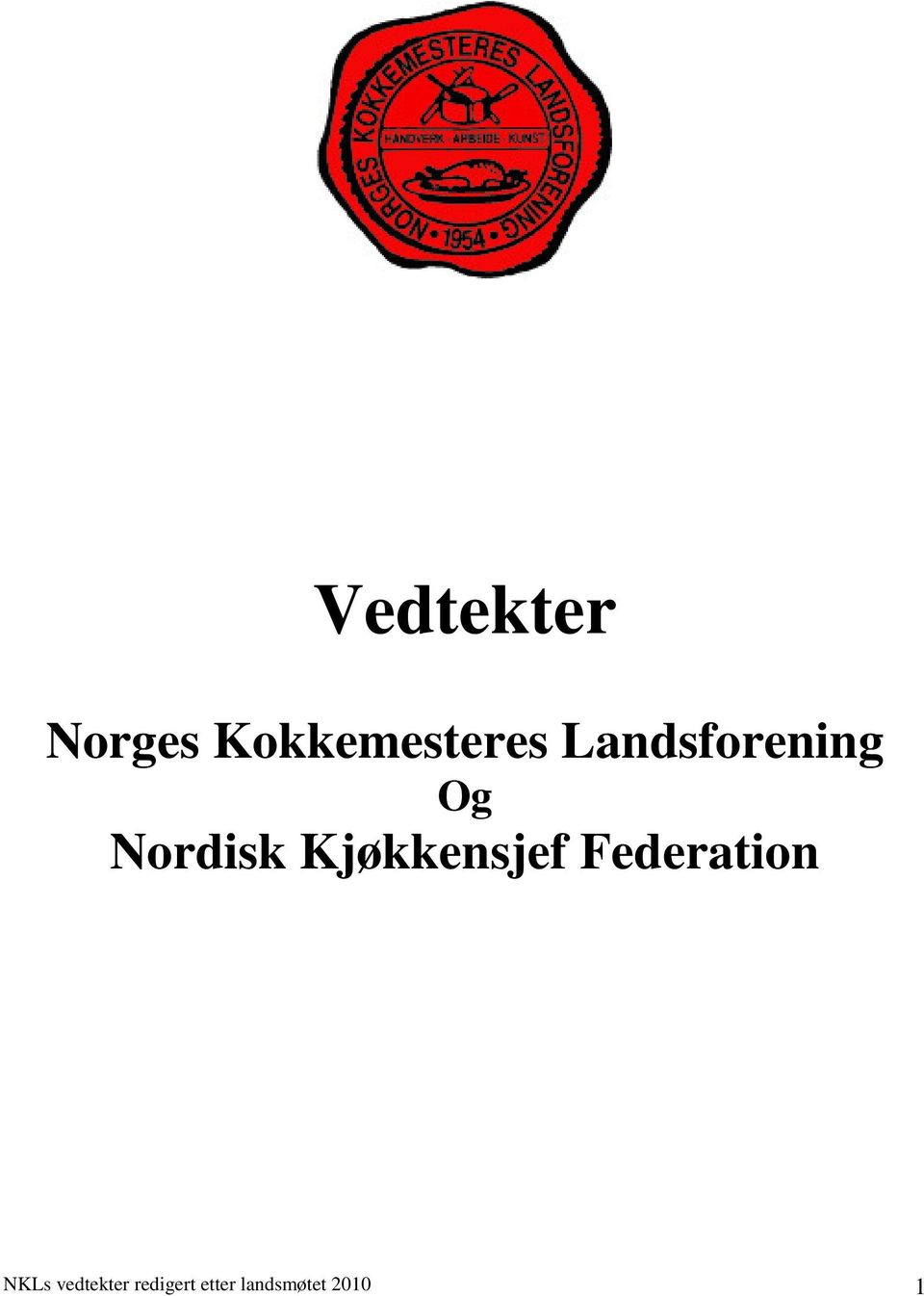 Kjøkkensjef Federation NKLs