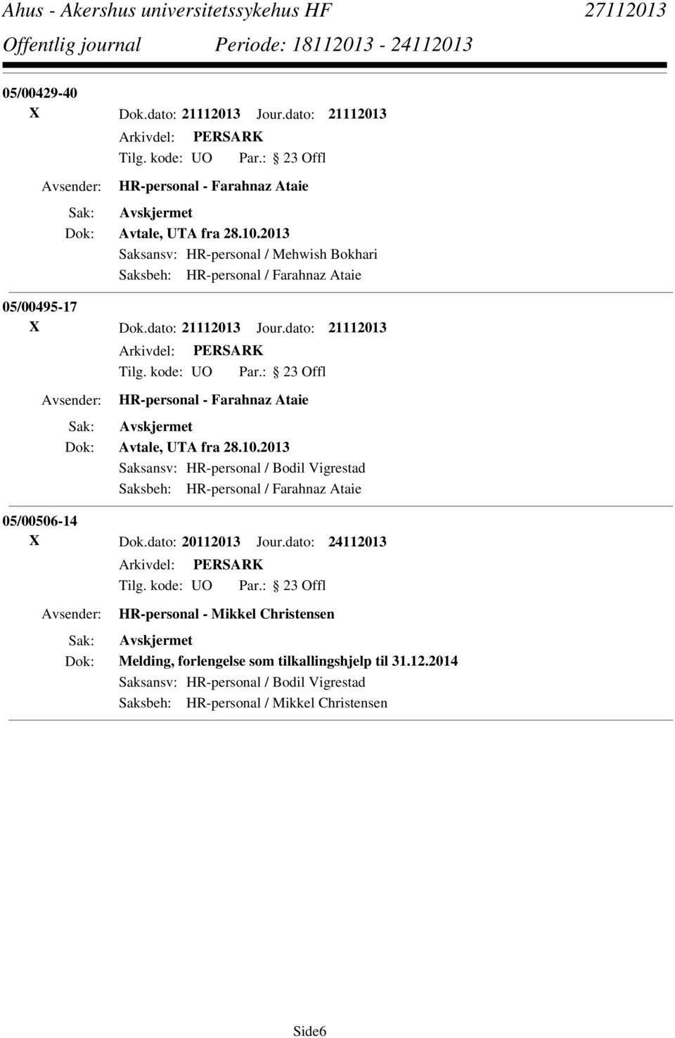 dato: 21112013 HR-personal - Farahnaz Ataie Avtale, UTA fra 28.10.