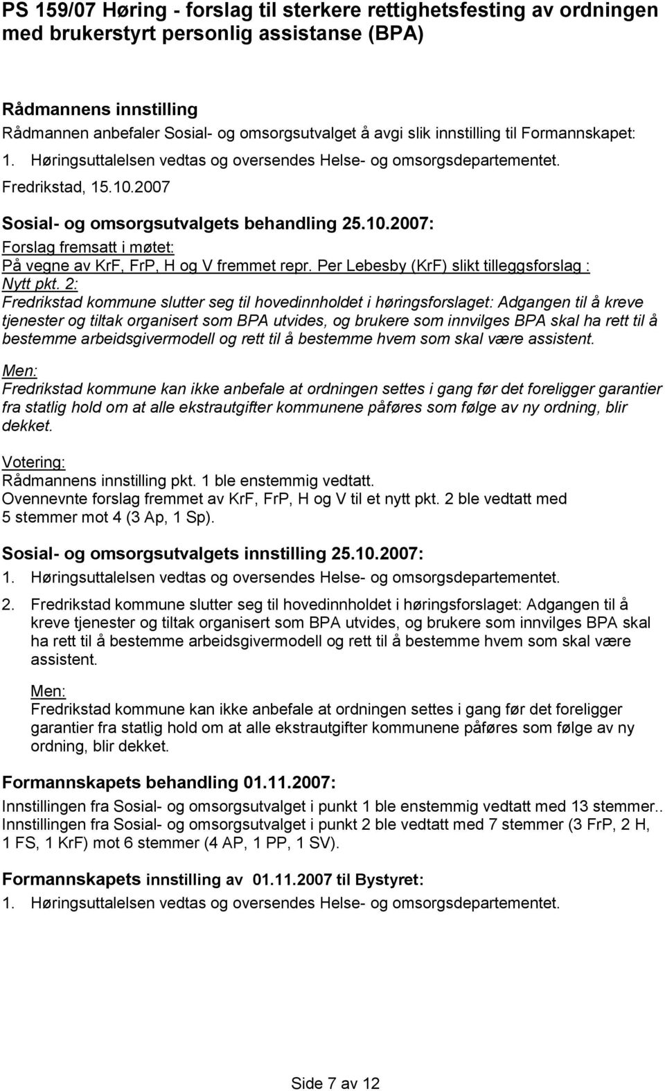 Per Lebesby (KrF) slikt tilleggsforslag : Nytt pkt.