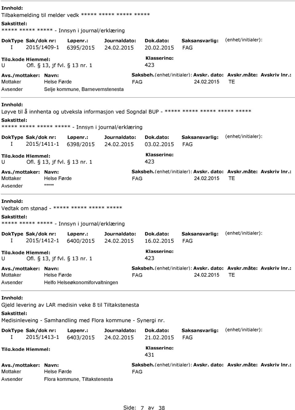 journal/erklæring 2015/1411-1 6398/2015 03.02.