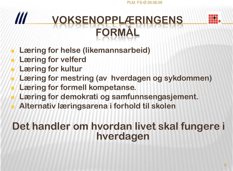 formell kompetanse. Læring for demokrati og samfunnsengasjement.