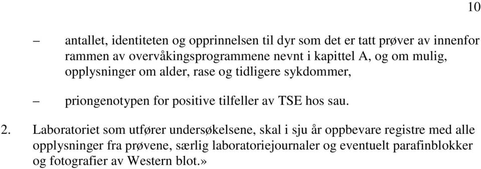 tilfeller av TSE hos sau. 2.