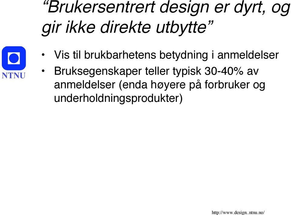 anmeldelser Bruksegenskaper teller typisk 30-40% av