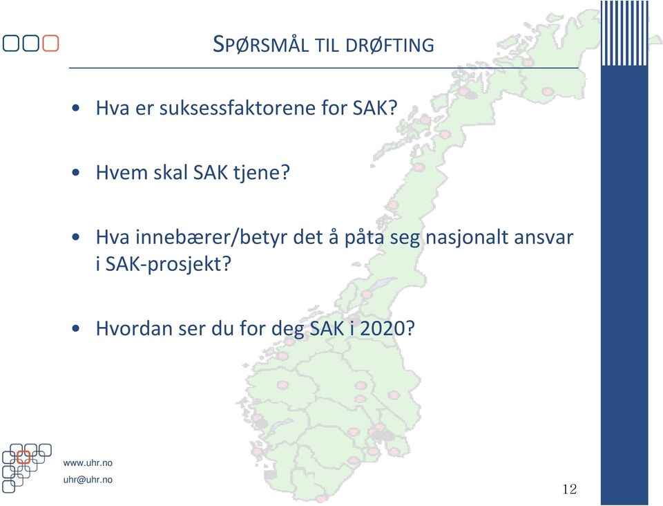 Hva innebærer/betyr det å påta seg nasjonalt