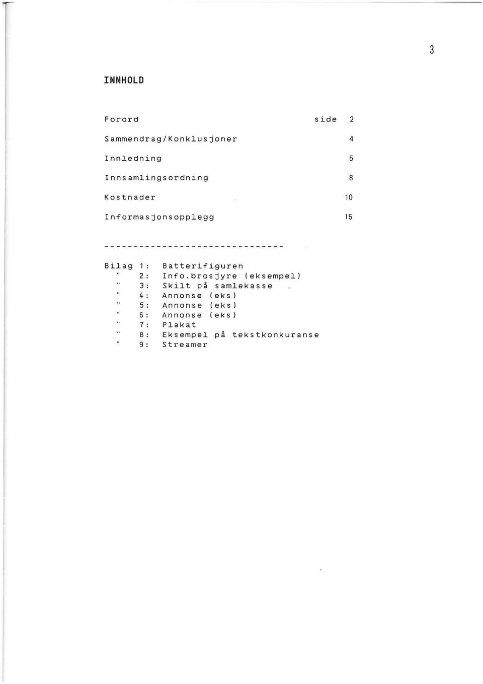 Batterifiguren 2 : Info.