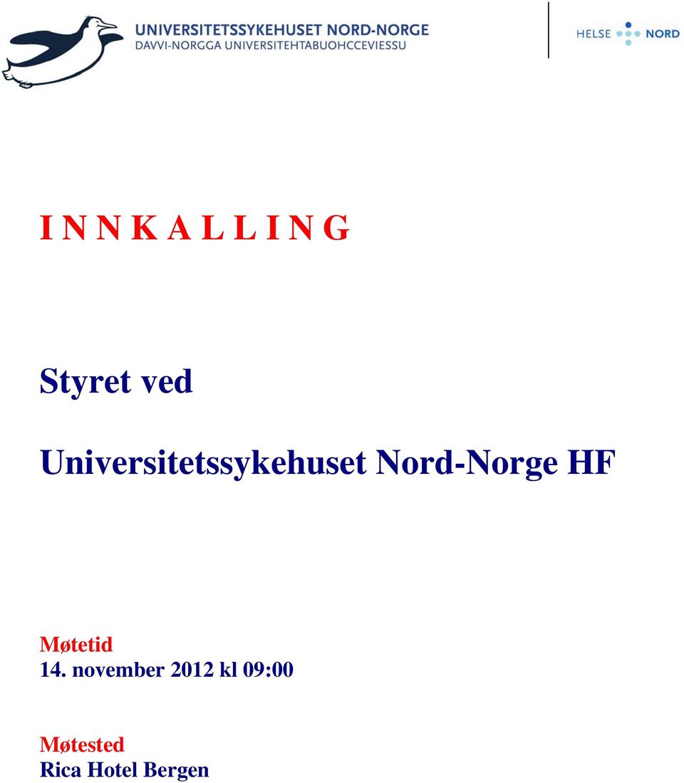 Nord-Norge HF Møtetid 14.