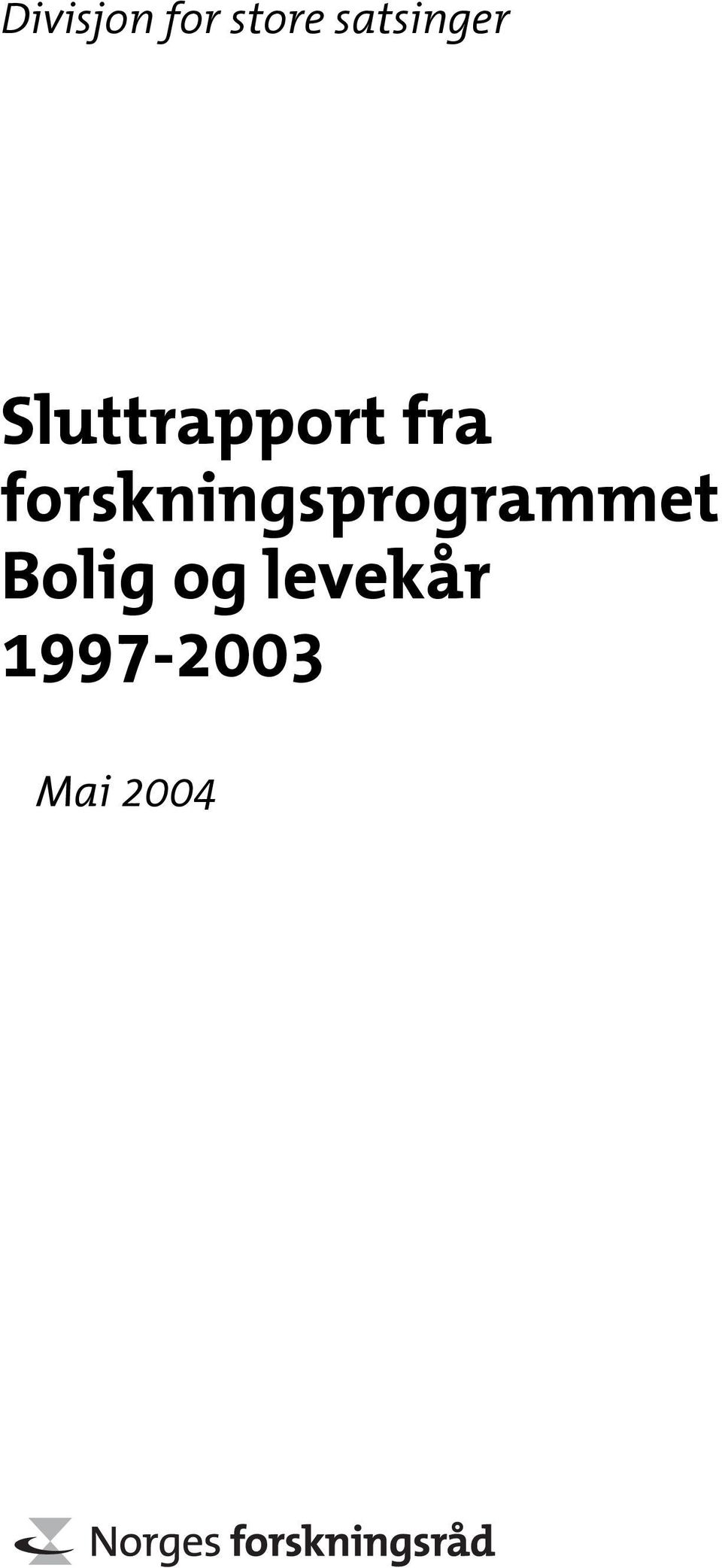 fra forskningsprogrammet