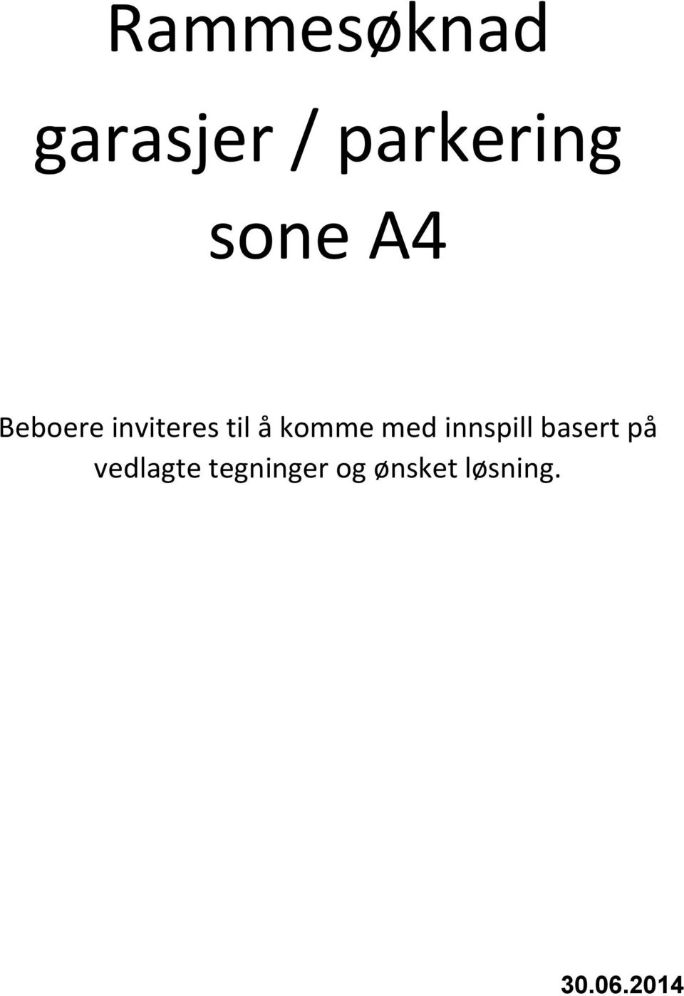 komme med innspill basert på