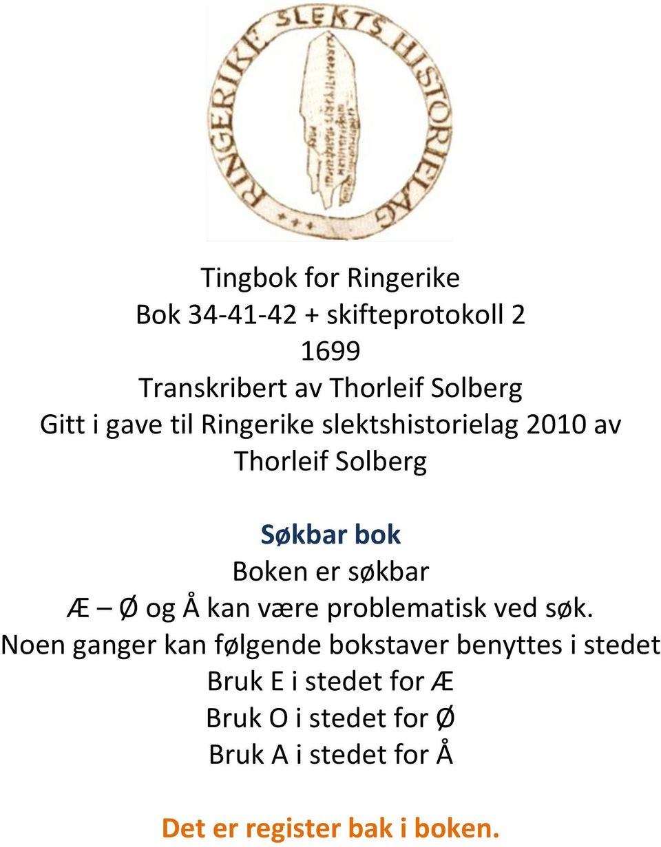 søkbar Æ Ø og Å kan være problematisk ved søk.