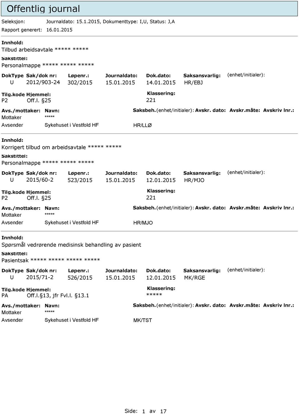 /mottaker: Navn: Saksbeh. Avskr. dato: Avskr.måte: Avskriv lnr.