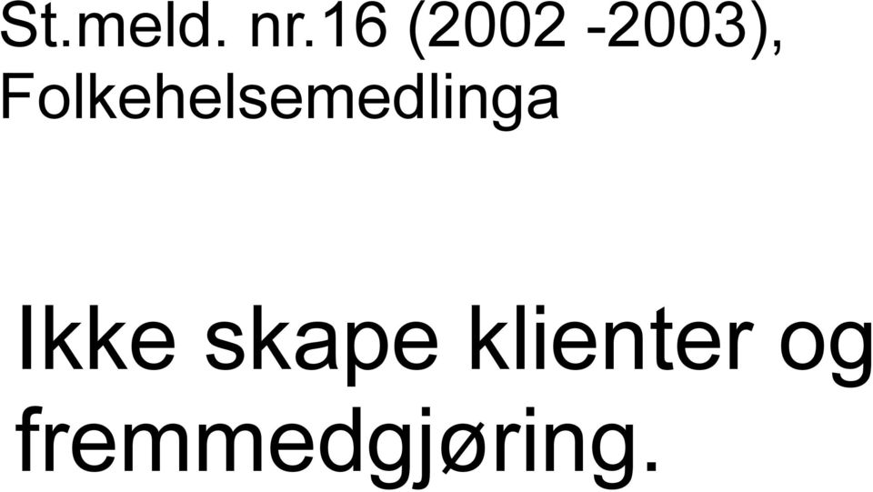 Folkehelsemedlinga