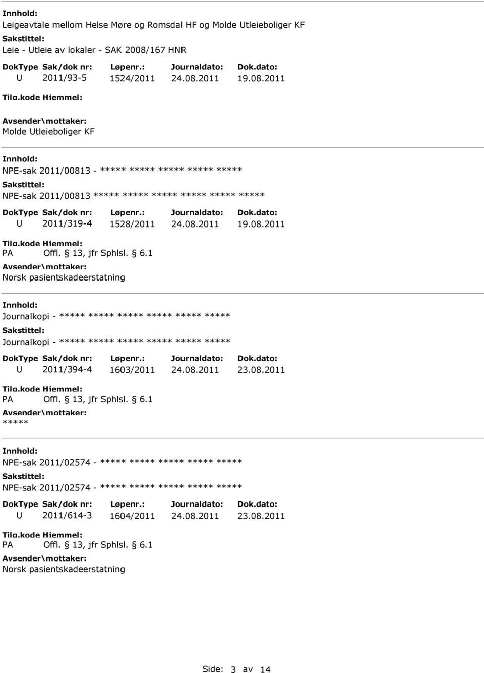 2011/319-4 1528/2011 Norsk pasientskadeerstatning 19.08.