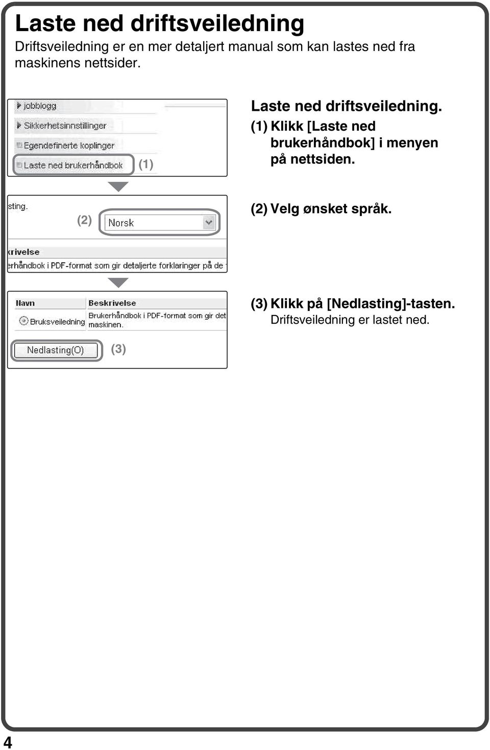 (1) Klikk [Laste ned brukerhåndbok] i menyen på nettsiden.