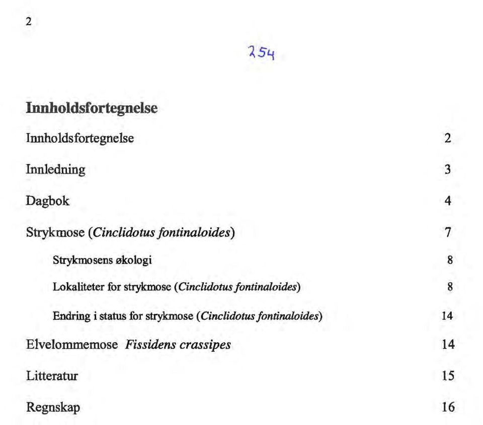 Cinclidtus fntinalides) Endring i status fr strykmse ( Cinclidtus