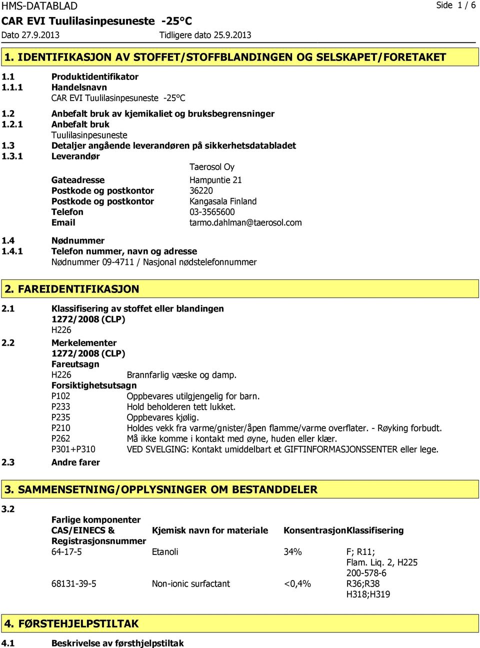 Detaljer angående leverandøren på sikkerhetsdatabladet 1.3.