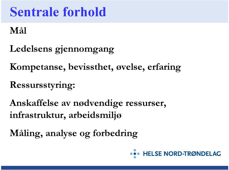 Ressursstyring: Anskaffelse av nødvendige