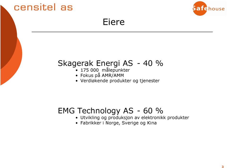 EMG Technology AS - 60 % Utvikling og produksjon av