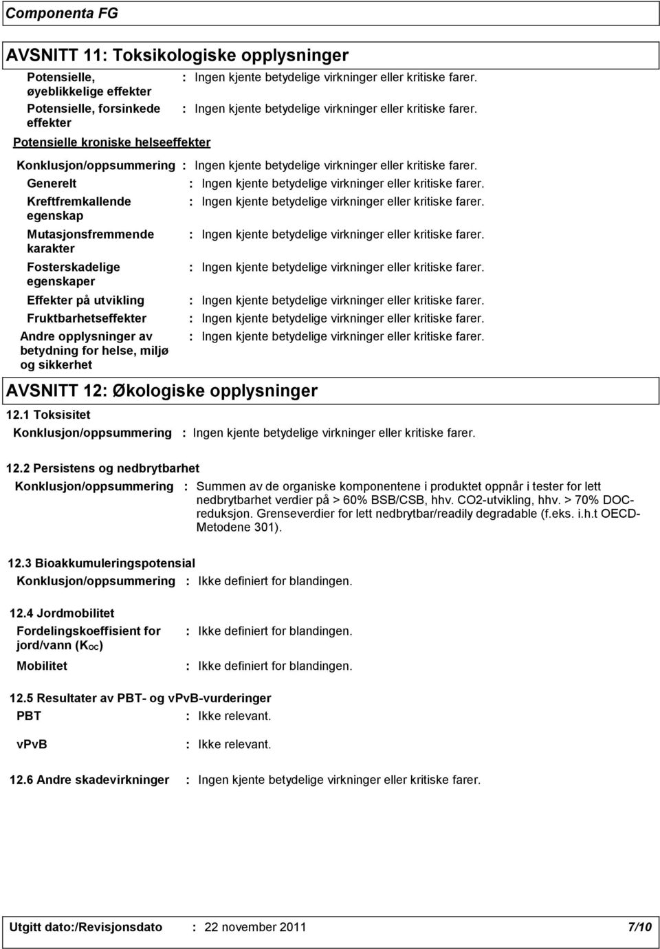 12.1 Toksisitet Konklusjon/oppsummering 12.